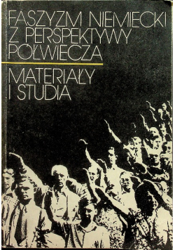 Faszyzm niemiecki z perspektywy półwiecza
