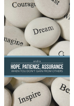 - Hope, Patience, Assurance