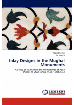 Inlay Designs in the Mughal Monuments