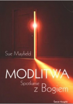 Modlitwa Spotkanie z Bogiem