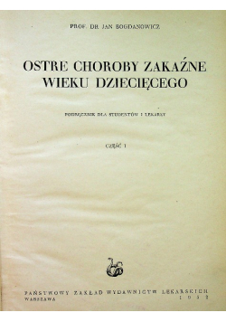 Ostre choroby zakaźne wieku dziecięcego180 Część I