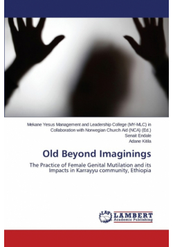 Old Beyond Imaginings