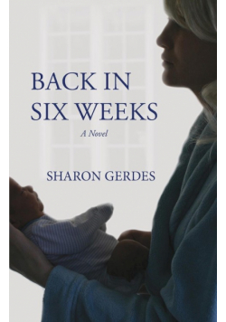 Back in Six Weeks