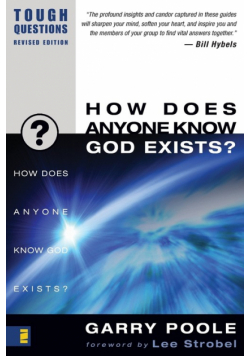 How Does Anyone Know God Exists?