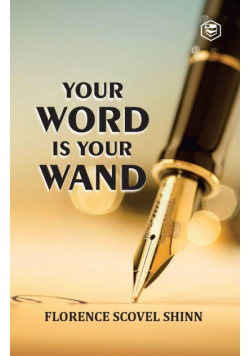 Your Word Is Your Wand