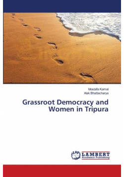 Grassroot Democracy and Women in Tripura