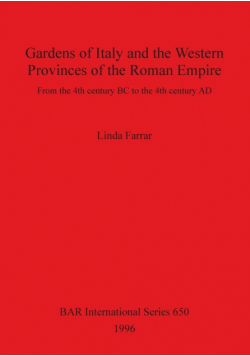 Gardens of Italy and the Western Provinces of the Roman Empire
