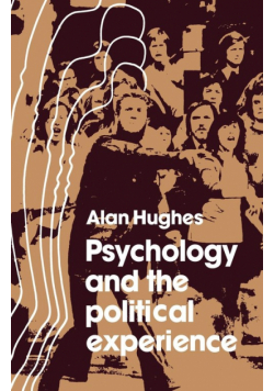 Psychology and the Political Experience