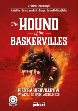 The Hound of the Baskervilles. Pies Baskerville'ów