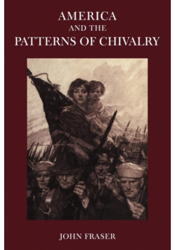 America and the Patterns of Chivalry