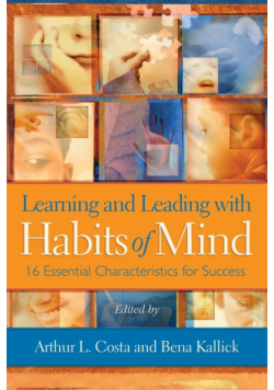 Learning and Leading with Habits of Mind
