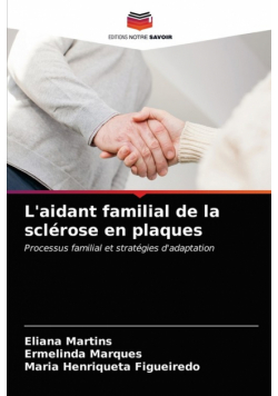 L'aidant familial de la sclérose en plaques
