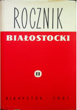 Rocznik Białostocki II