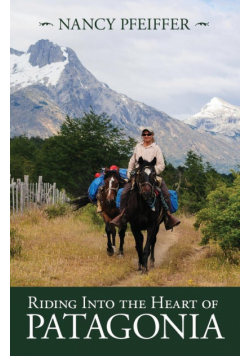 Riding Into the Heart of Patagonia