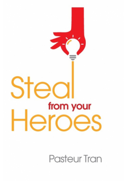 Steal From Your Heroes