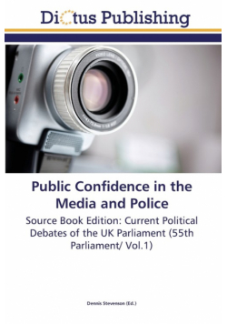 Public Confidence in the Media and Police