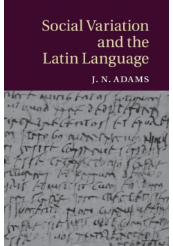 Social Variation and the Latin Language