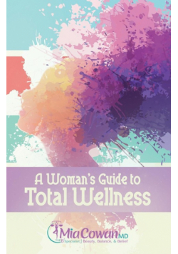 A Woman's Guide to Total Wellness