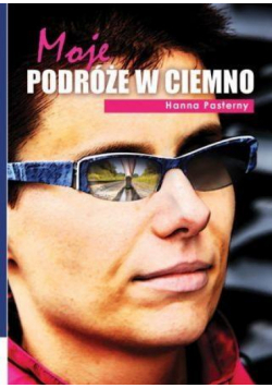 Moje podróże w ciemno