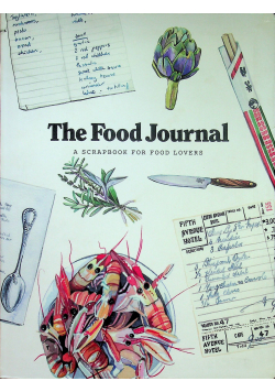 The food journal a scrapbook for food lovers