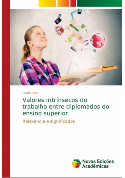 Valores intrínsecos do trabalho entre diplomados do ensino superior