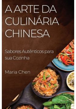 A Arte da Culinária Chinesa