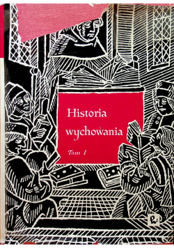 Historia wychowania tom 1