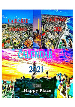 Calendar  2021. Carlsbad. Cats & Dogs. Terramar. Happy Place