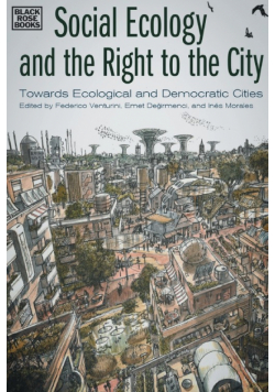 Social Ecology and the Right to the City