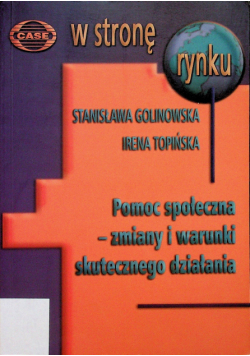 Pomoc społeczna  zmiany i warunki skutecznego działania