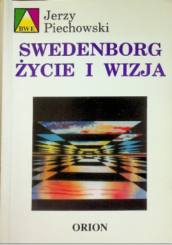 Swedenborg Życie i wizja