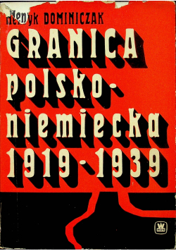 Granica polsko niemiecka 1919 - 1939