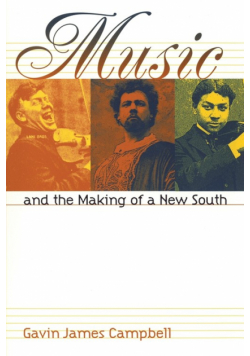 Music and the Making of a New South