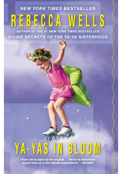 Ya-Yas in Bloom