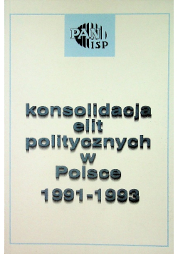 Konsolidacja elit politycznych w Polsce 1991-1993