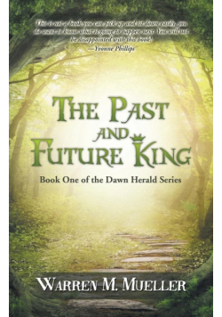 The Past and Future King