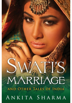 Swati's Marriage and Other Tales of India