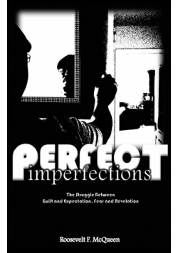 Perfect Imperfections