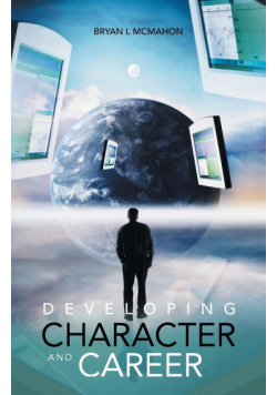 Developing Character and Career
