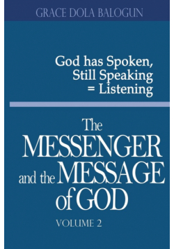 The Messenger and the Message of God Volume 2