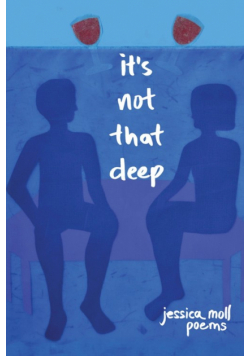 It's Not That Deep
