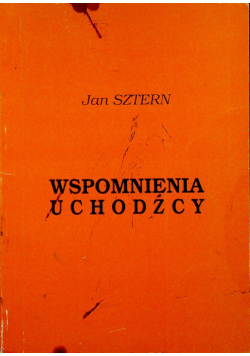 Wspomnienia uchodźcy autograf autora