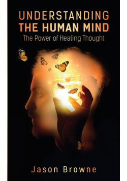 Understanding the Human Mind The Power of Healing Thought