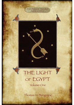 The Light of Egypt, Volume 1