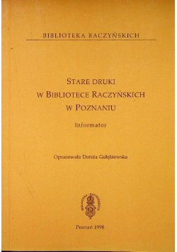 Stare druki w bibliotece Raczyńskich w Poznaniu