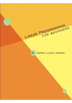 Linear Programming for Beginners