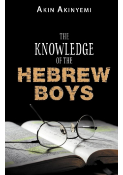 The Knowledge of the Hebrew Boys