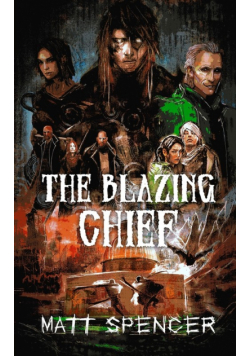 The Blazing Chief