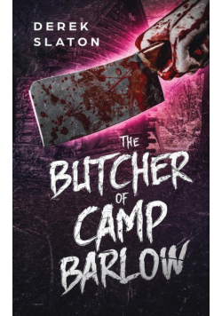 The Butcher of Camp Barlow