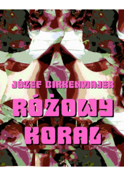Różowy koral. Baśniowa opowieść